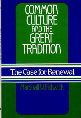 Book cover for Common Culture and the Great Tradition
