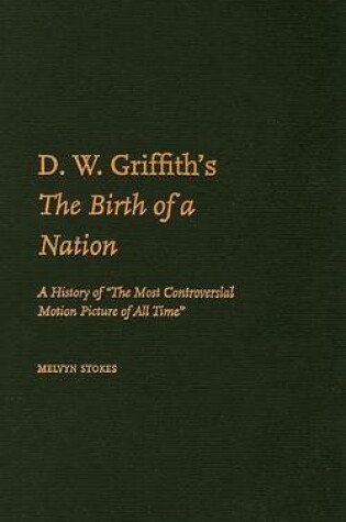 Cover of D.W. Griffith's The Birth of a Nation