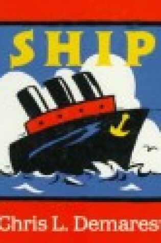 Cover of Ship