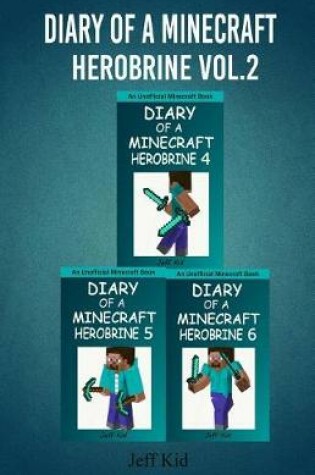 Cover of Diary of a Minecraft Herobrine Vol.2