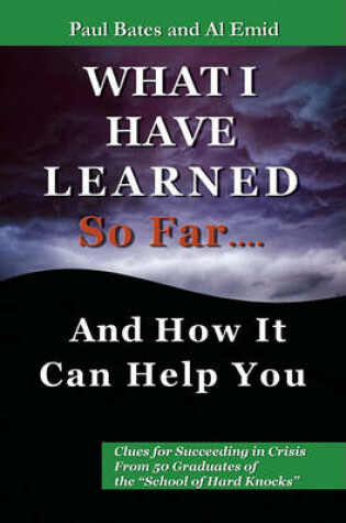 Cover of What I've Learned So Far...and How It Can Help You