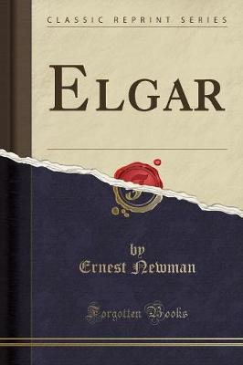 Book cover for Elgar (Classic Reprint)