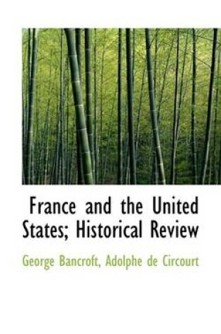 Cover of France and the United States; Historical Review