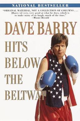 Book cover for Dave Barry Hits Below the Beltway