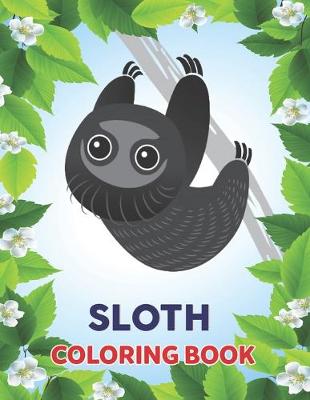 Book cover for Sloth Coloring Book