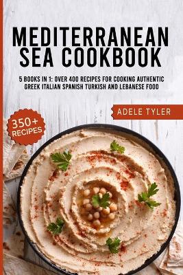 Book cover for Mediterranean Sea Cookbook