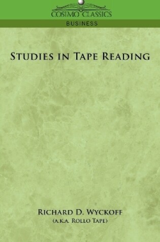 Cover of Studies in Tape Reading