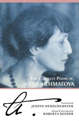 Book cover for The Complete Poems of Anna Akhmatova