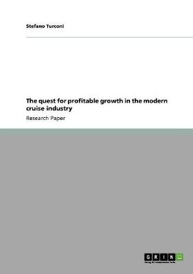 Book cover for The quest for profitable growth in the modern cruise industry