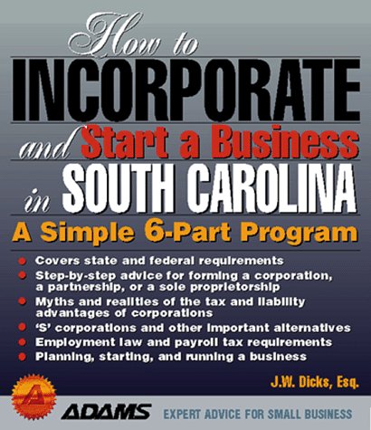 Book cover for How to Incorporate and Start a Business in South Carolina