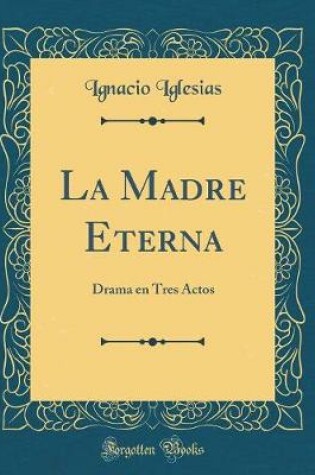 Cover of La Madre Eterna