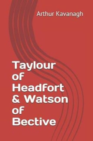 Cover of Taylour of Headfort & Watson of Bective