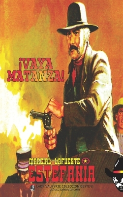 Book cover for ¡Vaya matanza! (Colección Oeste)