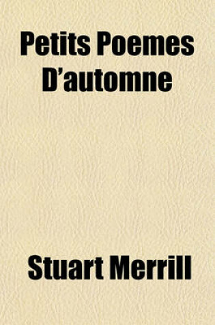 Cover of Petits Poemes D'Automne