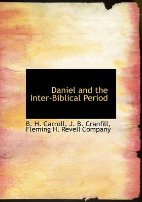 Book cover for Daniel and the Inter-Biblical Period