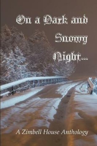 Cover of On a Dark and Snowy Night...