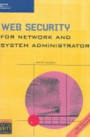 Cover of Web Security for Network and System Administrators