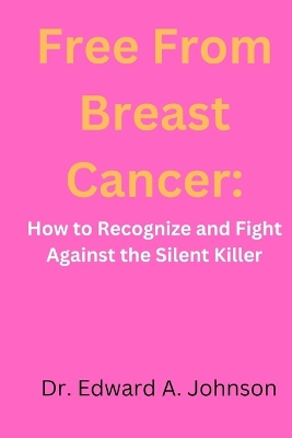 Book cover for Free from breast cancer