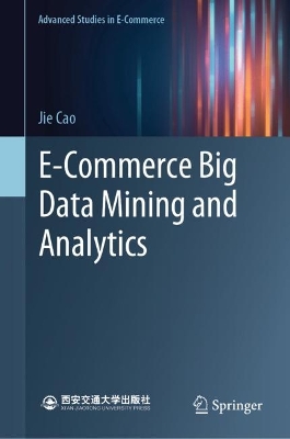 Book cover for E-Commerce Big Data Mining and Analytics