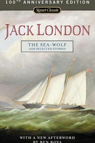 Cover of The Sea-Wolf and Selected Stories