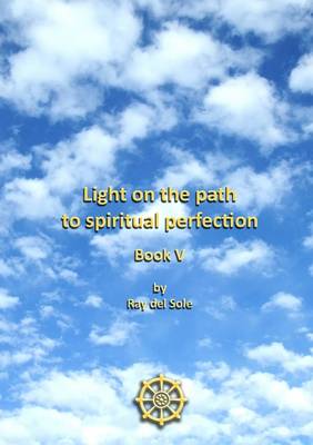 Book cover for Light On the Path to Spiritual Perfection : Book V