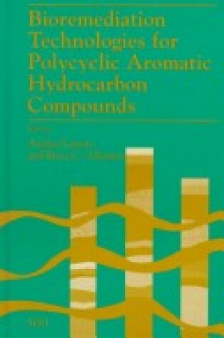 Cover of Bioremediation Technologies for Polycyclic Aromatic Hydrocarbon Compounds