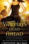 Book cover for Vampires Dead Ahead