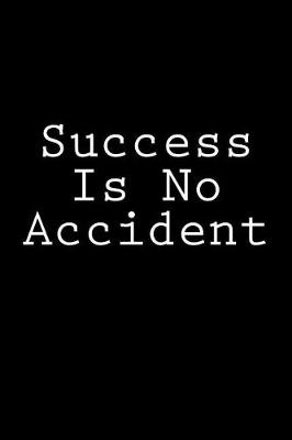 Book cover for Success Is No Accident