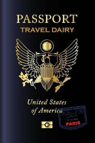 Cover of Passport Travel Dairy United States of America Dot Grid Journal