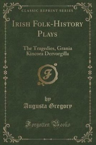 Cover of Irish Folk-History Plays