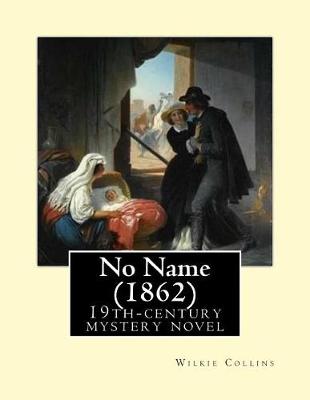 Book cover for No Name (1862). By