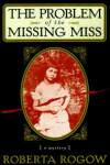 Book cover for The Problem of the Missing Miss