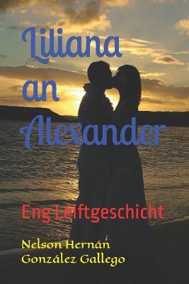 Book cover for Liliana an Alexander