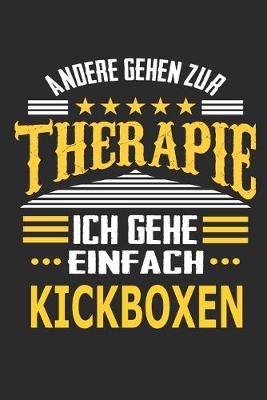 Book cover for Andere gehen zur Therapie Ich gehe einfach kickboxen