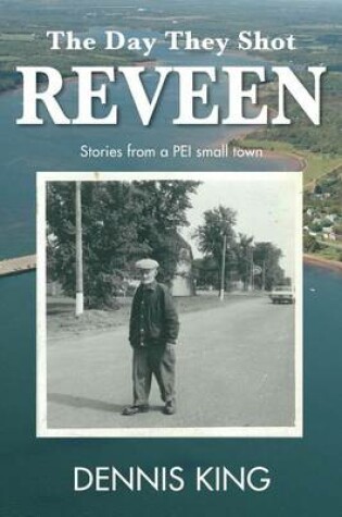 Cover of The Day They Shot Reveen