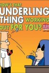 Book cover for How's That Underling Thing Working Out for You?