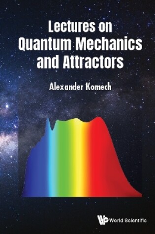 Cover of Lectures On Quantum Mechanics And Attractors