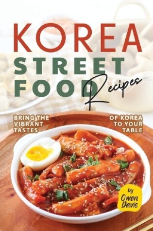 Cover of Korea Street Food Recipes