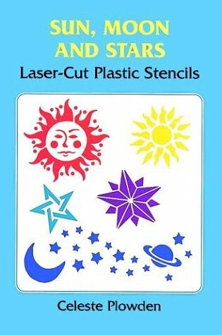 Cover of "Sun, Moon and Stars Laser-Cut Plast"