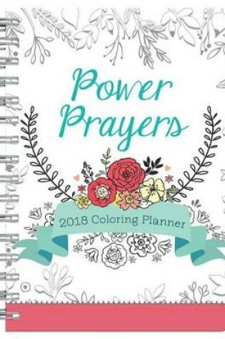 Cover of 2018 Power Prayers Coloring Planner