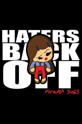 Book cover for Miranda Sings Haters Back Off