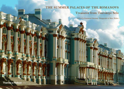 Book cover for Summer Palaces of the Romanovs, The:Treasures from Tsarskoye Selo