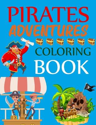 Book cover for Pirates Adventures Coloring Book