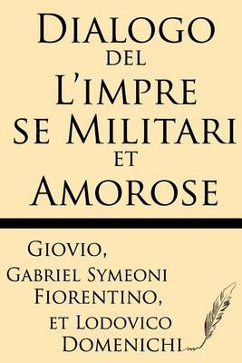 Book cover for Dialogo del l'Impre Se Militari Et Amorose