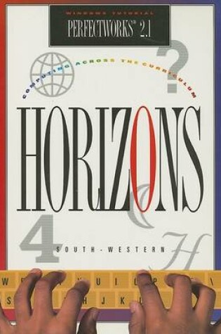 Cover of Horizons Windows Tutorial Perfectworks 2.1