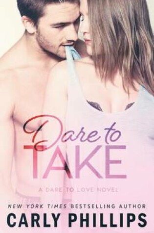 Cover of Dare to Take
