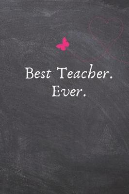 Book cover for Best Teacher. Ever.