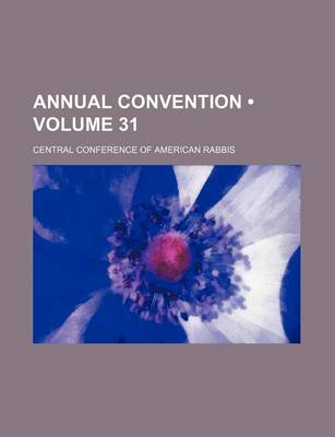 Book cover for Annual Convention (Volume 31)