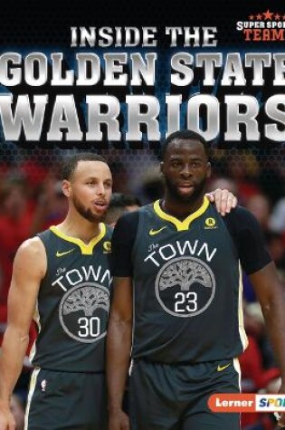Cover of Inside the Golden State Warriors