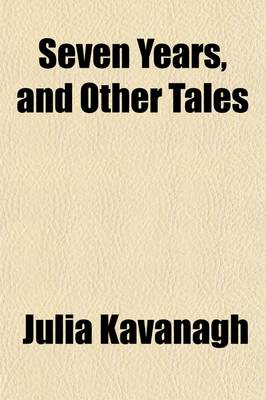 Book cover for Seven Years, and Other Tales